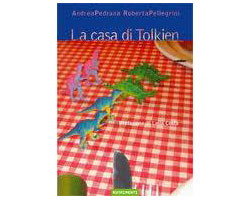 LA CASA DI TOLKIEN di A.Paderna-R.Pellegrini